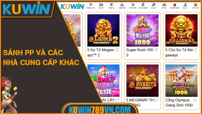 Nổ Hũ KUWIN - Cơ Hội Trúng Jackpot Hàng Tỷ Mỗi Ngày 2026 11 Sảnh PP Và Các Nhà Cung Cấp Khác